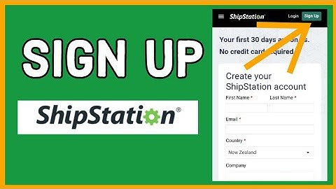 How to Sign Up Shipstation Account 2024?