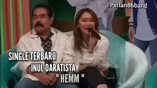 Single Terbaru / Inul Daratista / Hemm / Live Perlan86 Band