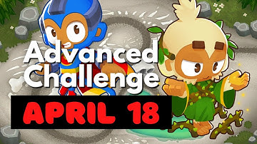 BTD6 Advanced Challenge || Round 48, What Combo? || April 18, 2023