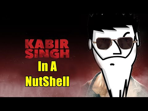 Kabir Singh In A Nutshell | Yogi Baba