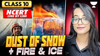 Class 10 English 2026 | Dust Of Snow + Fire & Ice Explanation | Juhi Ma'am