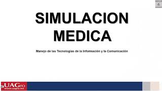 IMPORTANCIA DE LA SIMULACION MEDICA