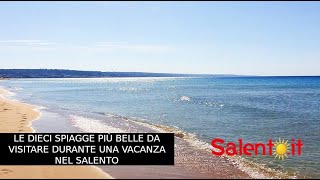 Le 10 spiagge più belle da visitare durante una vacanza nel Salento