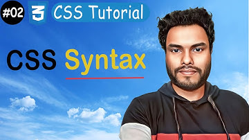 #02 CSS Rule Syntax | Essential Syntax Rules for Web Design Success! | CSS Tutorial