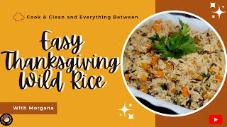 Thanksgiving Wild Rice Recipe | Easy Wild Rice Recipe | Thanksgiving Side Dish | Wild Rice Recipe