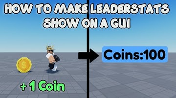 HOW TO MAKE LEADERSTATS SHOW ON A GUI 🛠️ Roblox Studio Tutorial