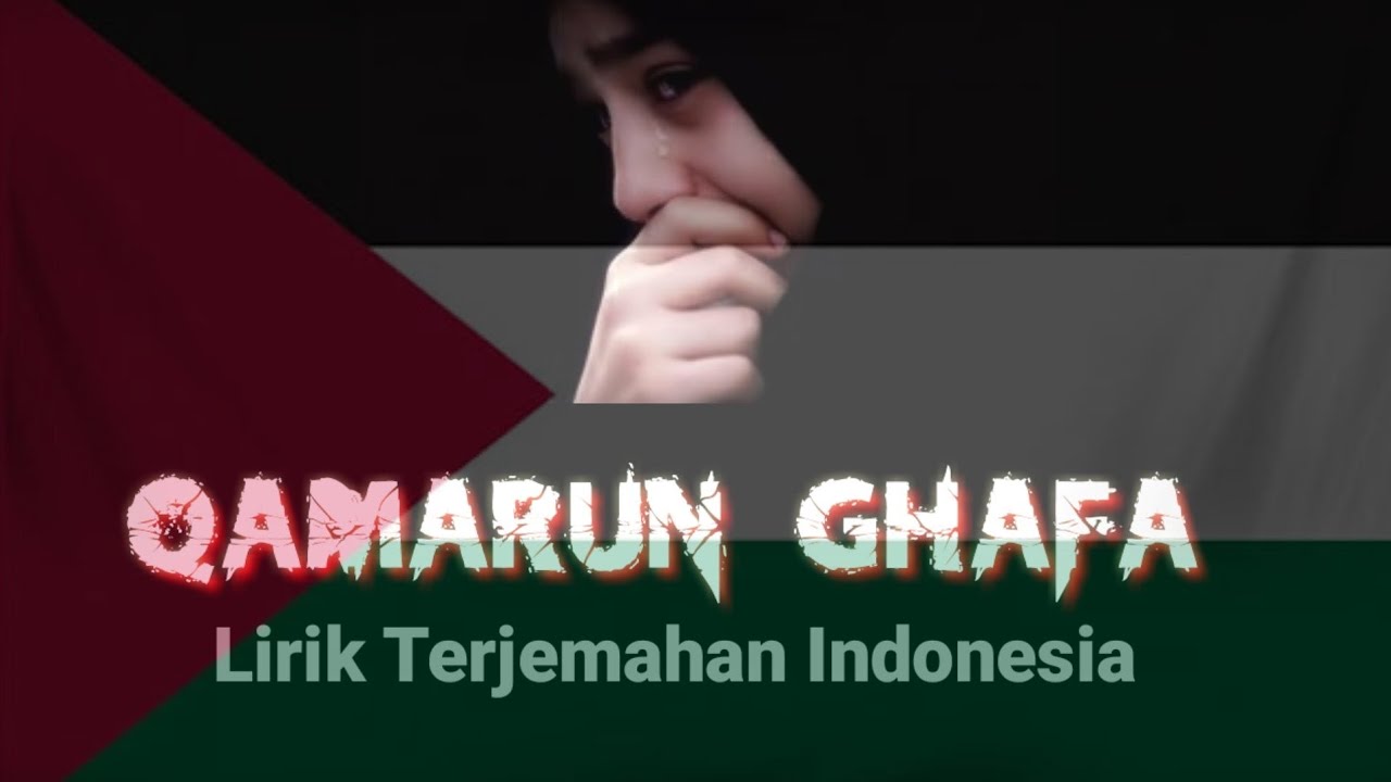 Qamarun GhafaQomarun Ghafa Lirik Terjemahan Indonesia Best song Islamic By Muhammad Ghandour