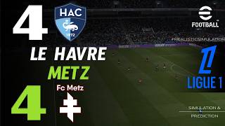 🔴 Le Havre 4-4 Metz | INSANE MATCH 🔥 | Full Highlights &amp; Goals | Ligue 1 2026 | eFootball