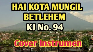 Video voorbeeld van "Hai Kota Mungil Betlehem (KJ No. 94) - Cover Instrumen (GBU Production)"