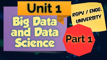 #BigData&DataScience rgpv Big Data & Data Science unit 1 part 1