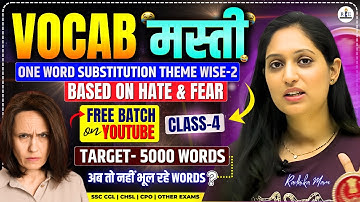Vocab Masti Free batch Class -4|  One Word Substitution part-2 theme-wise with root words SSC Exams