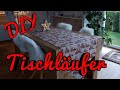 DIY Tischläufer Weihnachtsdeko Tischläufer DIY Tischläufer nähen Tischdecke nähen