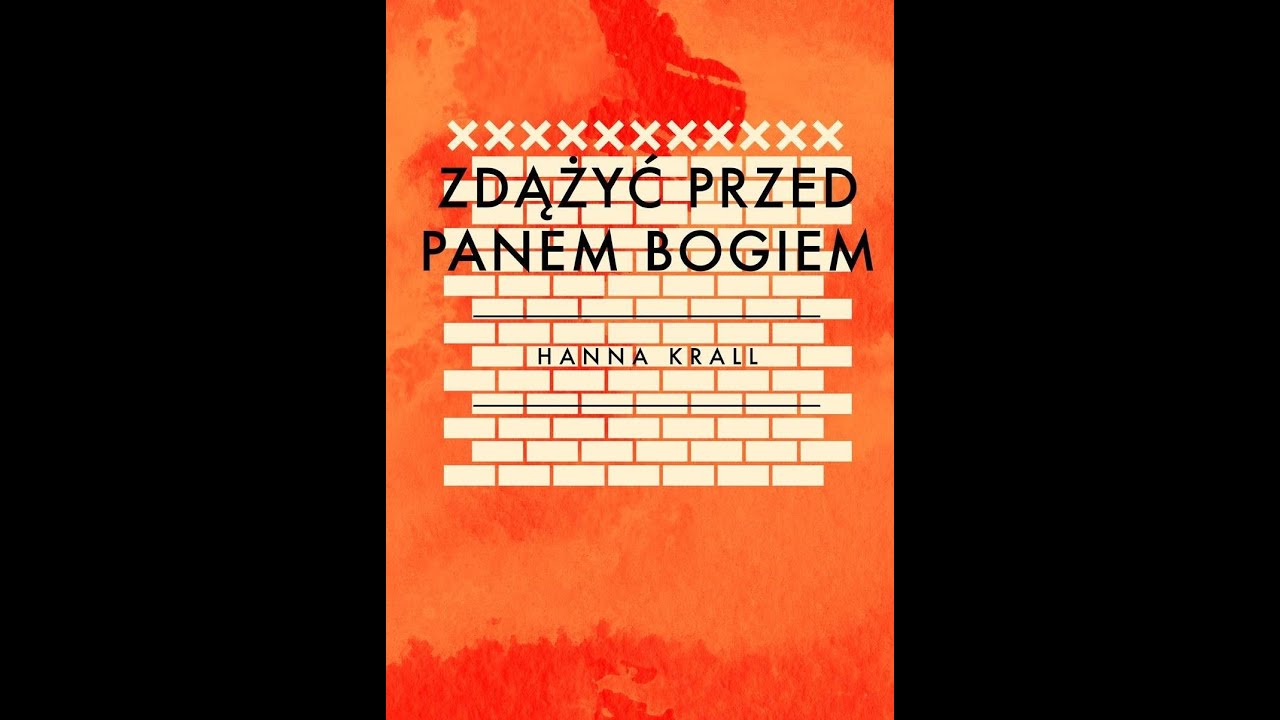 Zdążyć Przed Panem Bogiem Quiz Hanna Krall "Zdążyć przed Panem Bogiem" - wstęp. - YouTube