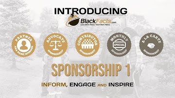 BlackFacts.com Sponsorship: Intro - Why you should be a Sponsor!