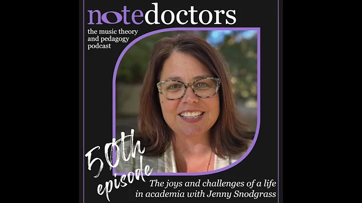 Note Doctors Episode 50: Jennifer Snodgrass