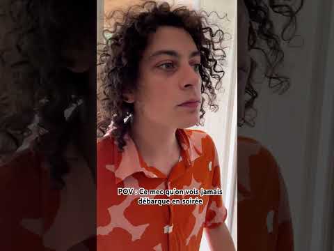 Le mec qui ne viens jamais aux soirées
