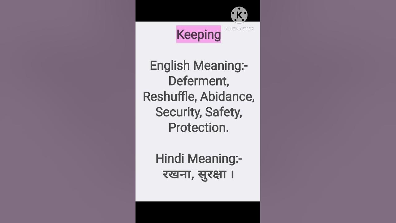 Keeping Ki Meaning English Meaning Hindi Meaning vocabulary viral keeping-ki-meaning-english-meaning-hindi-meaning-vocabulary-viral