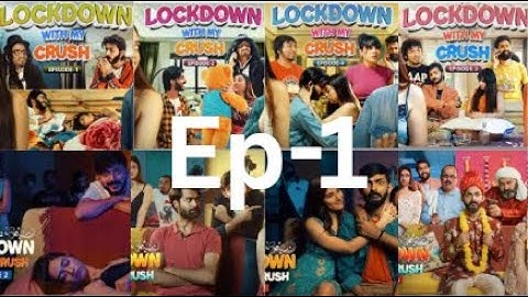 Lockdown with my crush || S1- Beginning || Swagger Sharma || Web Series