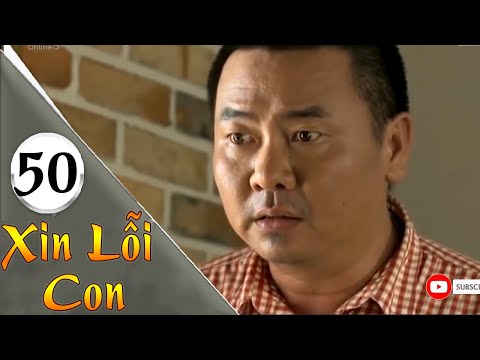 Xin Lỗi Con – Tập 50 | HTVC Phim HD hay Việt Nam 2023 mới nhất 2023