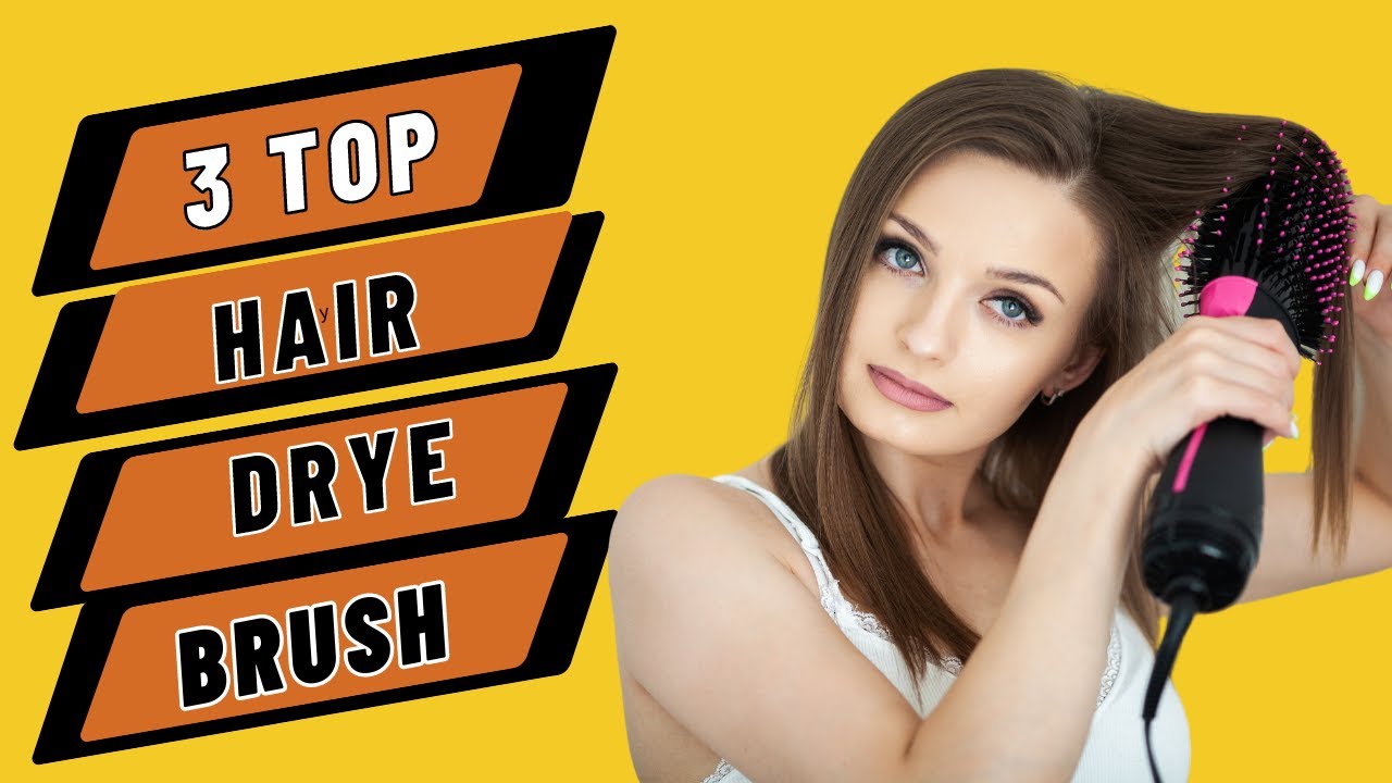 [TOP 3 HAIR DRYER BRUSH] Best blow dryer brush😉Best hair dryer YouTube