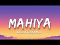 Diljit Dosanjh Mahiya Lyrics