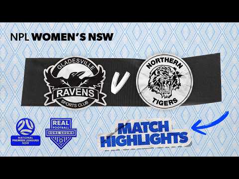 NPL Women's NSW Round 14 Highlights – Gladesville Ravens v Northern Tigers — football highlights