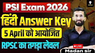 Celebrity PSI Exam 2026 Hindi Answer Key 🔥 | 5 April पेपर के सभी उत्तर | RPSC Level Analysis Wealth