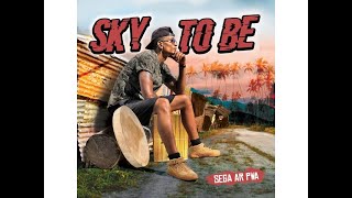 Video thumbnail of "Sky To Be - Sega Ar Pwa (Album full 2021)"