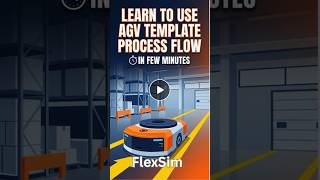 Confused by AGV Process Flows? Watch This Quick Guide! 🤖 #flexsim