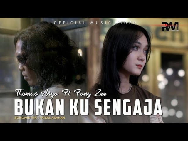 Thomas arya feat fany zee - bukan ku sengaja (lirik) class=