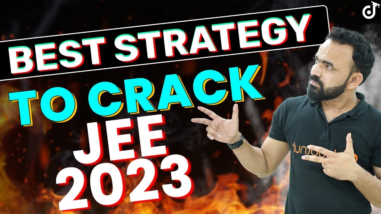 JEE 2023 | How to Prepare for JEE Main? | Best Strategy to Crack JEE ...