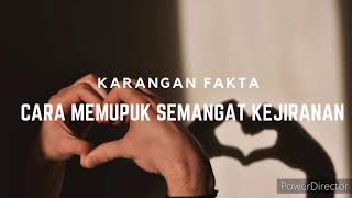 Bahasa Melayu: Karangan Fakta (Cara Memupuk Semangat Kejiranan)