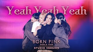 BLACKPINK - Yeah Yeah Yeah (BORN PINK WORLD TOUR - Live Studio Version) Resimi