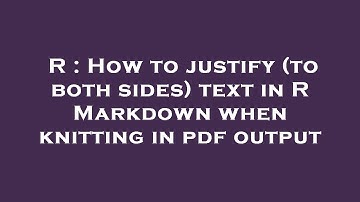 R : How to justify (to both sides) text in R Markdown when knitting in pdf output