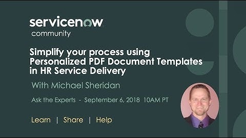 9/6 Simplify your process using Personalized PDF Document Templates in HR Service Delivery