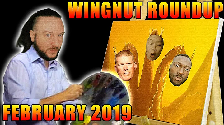 Wingnut Roundup - February 2019