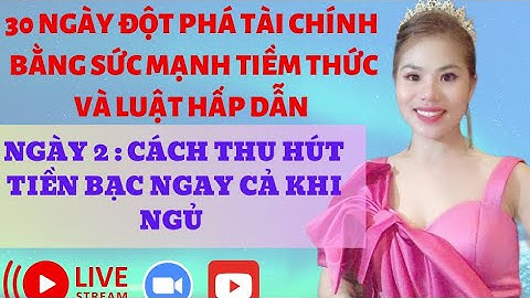 Cách Thu Hút Tiền Bạc Ngay Cả Khi Ngủ - 30 Ngày Ứng Dụng Sức Mạnh Tiềm Thức Để Thu Hút Tiền Bạc 2