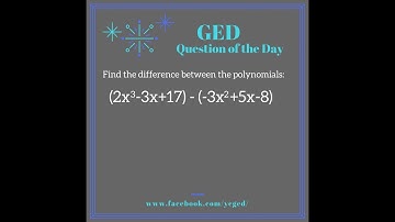 GED® Math: Subtracting Polynomials (1.6, Adv, #8)