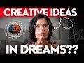 Does creativity come in dreams? | Ananya Dwivedi