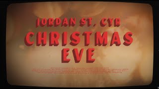 Video thumbnail of "Christmas Eve (Lyric Video) - Jordan St. Cyr [Official Video]"