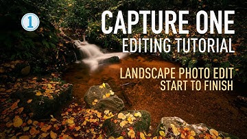 Capture One Landscape Photo Edit - Start to Finish