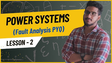 Lec 03 | Power Systems in Tamil | Unit-2 Fault Analysis | TRB Poly,TNPSC CESE,GATE,UPSC ESE | DAY 28