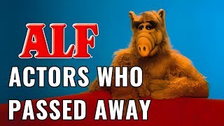 ALF Actors Who Have Died