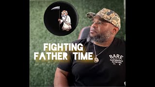 FIGHTING FATHER TIME