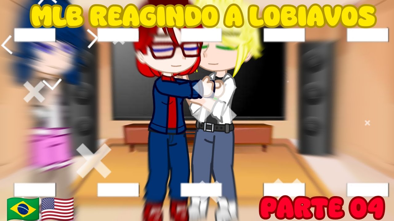 •|• MLB 5 reagindo a Lobiavôs•|• [Parte 04/07] 🇧🇷🇺🇸