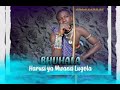 BHUHALA SONG MWANALUGOLA BY LWENGE 0788469045 BHUHALA SONG MWANALUGOLA BY LWENGE 0788469045