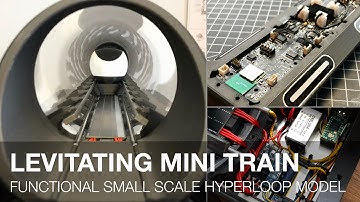 Building a magnetically levitating and driving Mini Hyperloop from Scratch