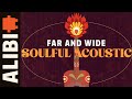 Far And Wide ALIBI Music I Soulful Acoustic Singer Songwriter Song