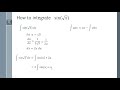 how to Integrate sin(sqrt(x))