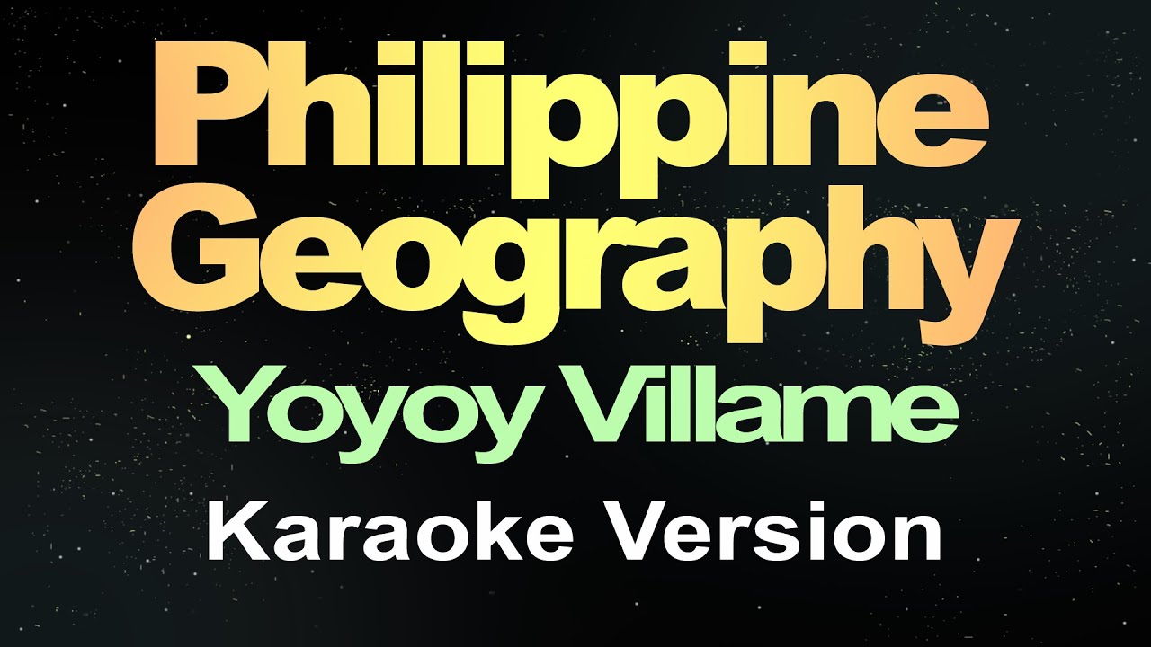 Philippine Geography - Yoyoy Villame (Karaoke Version)